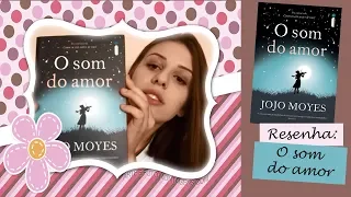 Resenha: O som do amor