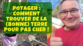 Comment trouver de la bonne terre pour son potager (pour pas trop cher !) 😉