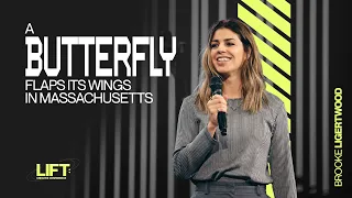 A Butterfly Flaps Its Wings in Massachusetts | Brooke Ligertwood | LIFT: Creative Conference