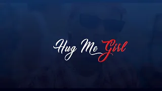 Hug Me By Sat-b ft Otile Brown (Official music video Lyrics)