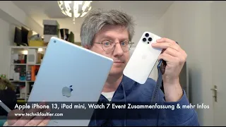 Apple iPhone 13, iPad mini, Watch 7 Event Zusammenfassung & mehr Infos