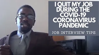 I quit my job during the Covid-19 Coronavirus pandemic! | Project Manager Interview Questions