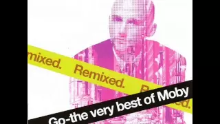 Moby - Go-The Very Best Of Moby Remixed (full album)