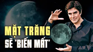 Từng làm tháp Eiffel biến mất, "phù thủy" David Copperfield sẽ khiến Mặt trăng "bốc hơi"?