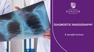 Diagnostic Radiography - A Sample Lecture