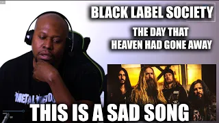 Black Label Society - The Day That Heaven Had Gone Away | Reaction