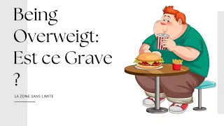 S2-Ep2 : Being Overweight: Est ce grave?