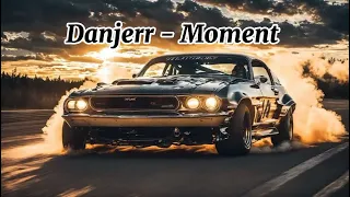 Danjerr - Moment ( Slowed Reverb ) | M U S I C