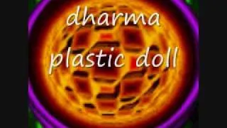 dharma - plastic doll  @ 45-