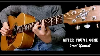 After You've Gone - Paul Yandell (Fingerstyle Guitar cover by Lorenzo Polidori) [+TABS]