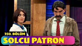 Solcu Patron - 350. Bölüm (Güldür Güldür Show)