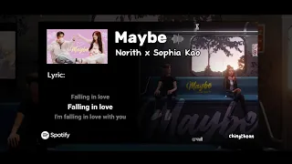 Norith x Sophia Kao - Maybe [Lyrics Video]