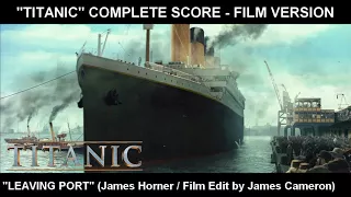 [TITANIC] - "Leaving Port" (Complete Score / Film Version)