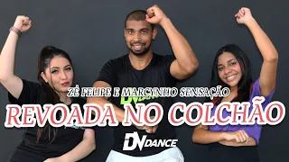 Revoada no Colchão - Zé Felipe e Marcynho Sensação (Coreografia Oficial DV Dance)