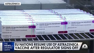 EU nations resume use of AstraZeneca vaccine after regulators sign off