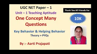 UGC NET Paper - 1 || Unit -1|| Teaching Aptitude || Key Behavior & Helping Behavior || Theory + PYQs