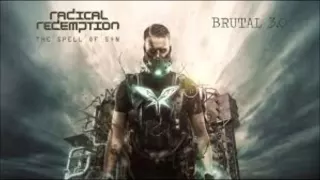 brutal 3.0 Radical Redemption