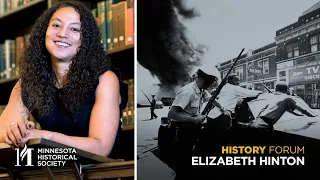 History Forum: The Making of Mass Incarceration in America with Elizabeth Hinton