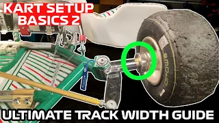 HOW TO TUNE YOUR GO KART TRACK WIDTH | Kart Setup Basics #2