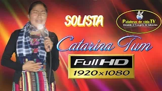 SOLSITA CATARINA TUM Y SU GRUPO LOS ESCOGIDOS DE JEHOVA ALAS DE PALOMA