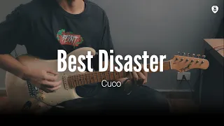 Best Disaster - Cuco (Guitar Cover)