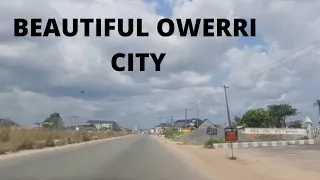 OWERRI CITY DRIVE - IMO STATE - BEAUTIFUL CITY OF OWERRI - EASTERN NIGERIA - NUELCHUKY
