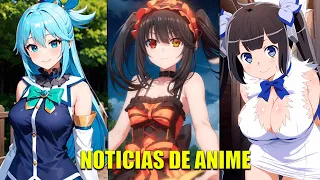 FECHA DE LA 3 TEMPORADA DE KONOSUBA Y DATE A LIVE 5, NUEVO ANIME DE DANMACHI Y KANOJO OKARISHIMASU