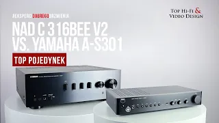 NAD C 316BEE V2 vs. Yamaha A-S301 | TOP POJEDYNKI  Top Hi-Fi