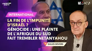 LA FIN DE L'IMPUNITÉ D'ISRAËL ? GÉNOCIDE : UNE PLAINTE DE L'AFRIQUE DU SUD FAIT TREMBLER NETANYAHU