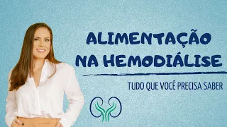 ALIMENTAÇÃO PARA RENAL CRÔNICO | HEMODIÁLISE