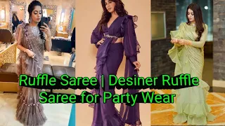 Ruffle Saree | Designer Ruffle Saree for Party Wear #fashion #frillsaree #saree #latestsarees #viral