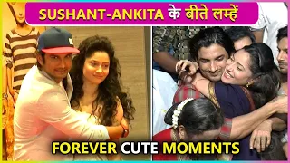 When Sushant Singh Rajput & Ankita Lokhande Were In Love, Cute Moments | Throwback