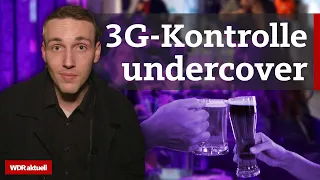 Kontrolle der Corona-Regeln in Bars – Selbstversuch mit versteckter Kamera | WDR Aktuelle Stunde