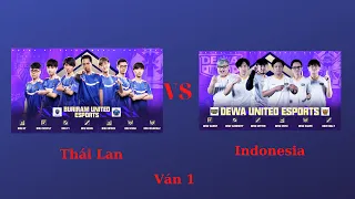 BẢNG A || BURIAM UNITED ESPORTS VS DEWA UNITED ESPORTS _VÁN 1