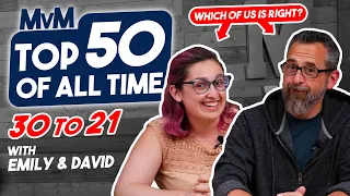 Top 50 Games of All Time - 30 to 21 with Emily & David