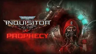 WARHAMMER 40K INQUISITOR: PROPHECY - FULL GAME (NO COMMENTARY)