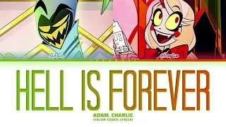 Hazbin Hotel - 'Hell Is Forever' (Color Coded Lyrics)