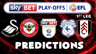 BATTLE OF BRITAIN!! EFL CHAMPIONSHIP PLAYOFF 1ST LEG PREDICTIONS