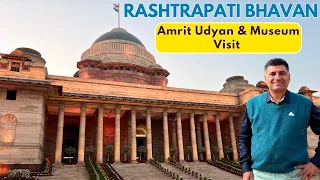 Rashtrapati Bhawan, Visit to Amrit Udyan and Museum - Delhi