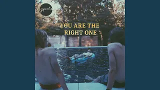 You Are the Right One