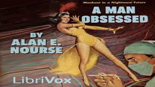 Man Obsessed | Alan Edward Nourse | Science Fiction | Book | English | 3/3