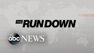 The Rundown: Top headlines today: March 25, 2022 l ABCNL