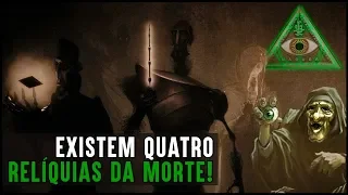 EXISTE UMA 4ª RELÍQUIA DA MORTE  MANTIDA EM SEGREDO!