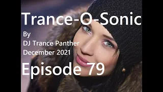 Trance & Vocal Trance Mix | Trance-O-Sonic Episode 79 | December 2021