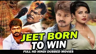 Jeet Born To Win - Vijay, Priyanka Chopra And Ashish Vidyarthi - Full HD Hindi Dubbed Movie