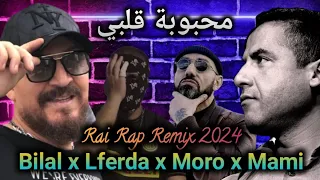 Cheb Bilal ft Cheb Mami ft Moro ft Lferda - Ghalia Mahboubet Galbi Remix 2024