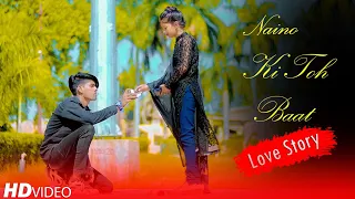 Naino Ki Toh Baat || Ziddi Lover || Satyajeet Jena || Cute Love Story ||Rajkumar Kushwaha Official