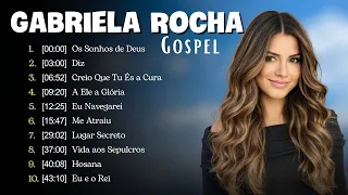 Gabriela Rocha Top 20 Hinos Evangelicos seleção especial (Novas Músicas) Me Atraiu ... #gospel