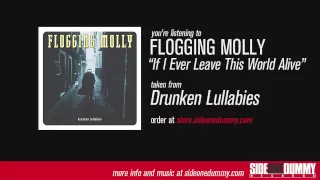 Flogging Molly - If I Ever Leave This World Alive (Official Audio)