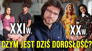 Czy dziś trudniej nam dojrzeć niż naszym rodzicom w XX wieku?